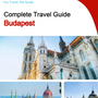 The complete travel guide for Budapest