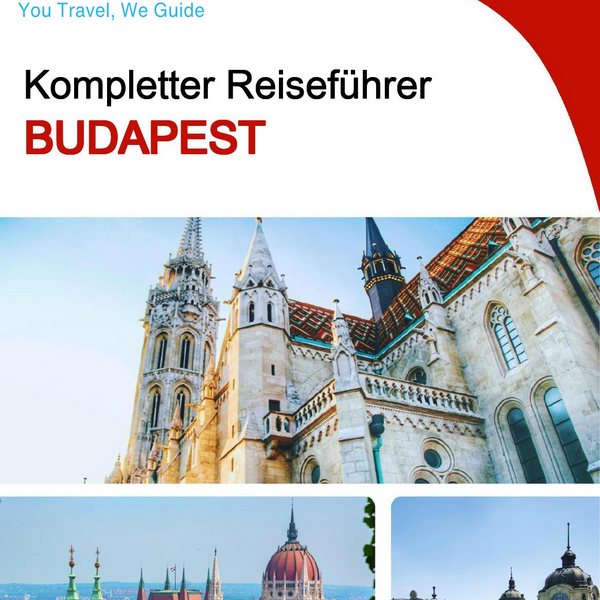 The complete travel guide for Budapest