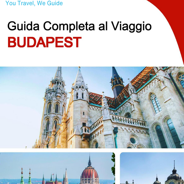 The complete travel guide for Budapest