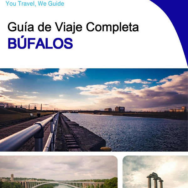 The complete travel guide for Buffalo