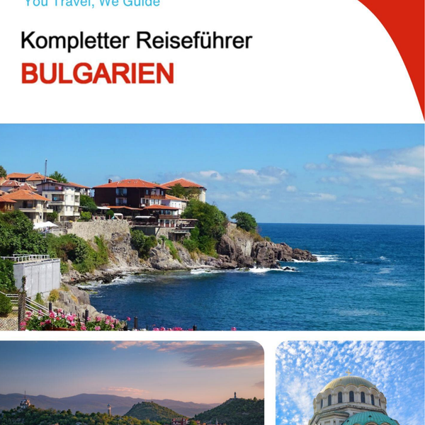 The complete travel guide for Bulgaria