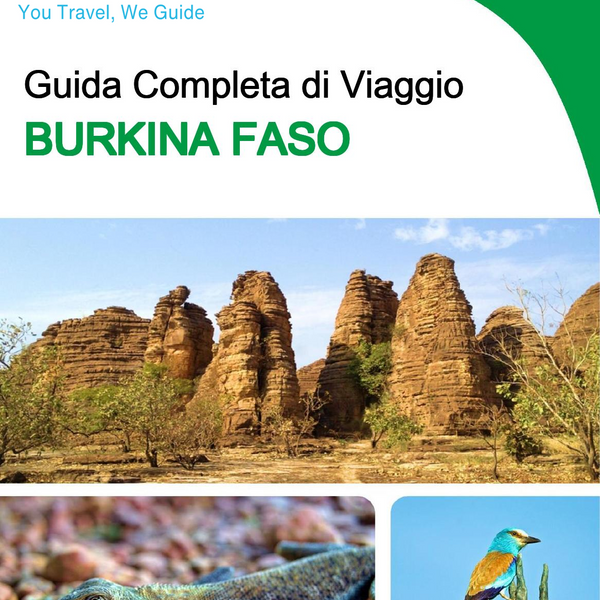 The complete travel guide for Burkina Faso