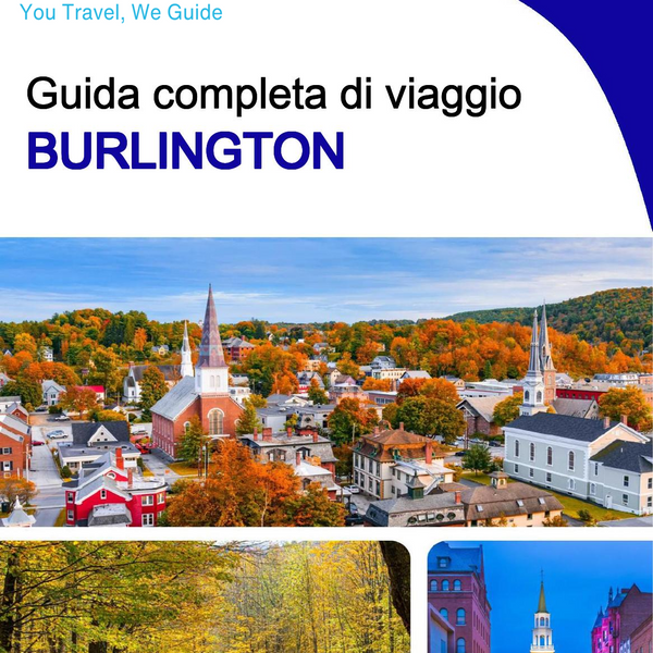 The complete travel guide for Burlington
