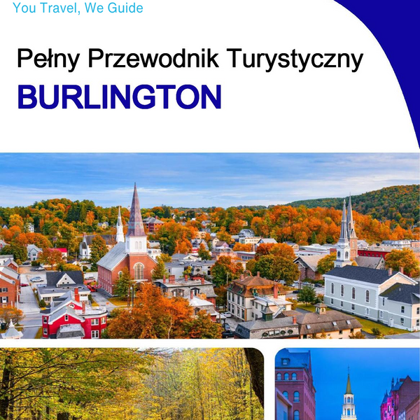 The complete travel guide for Burlington