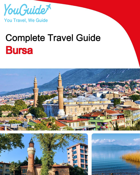 The complete travel guide for Bursa
