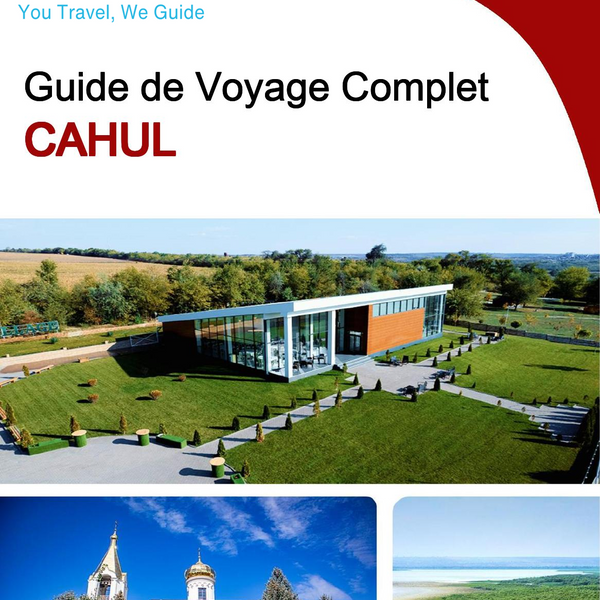 The complete travel guide for Cahul