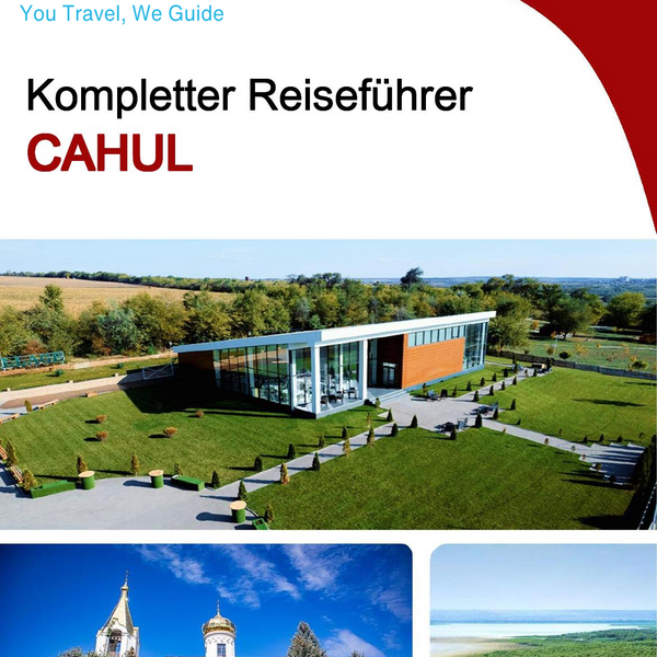 The complete travel guide for Cahul