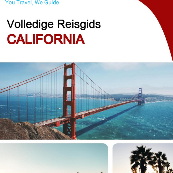 The complete travel guide for California