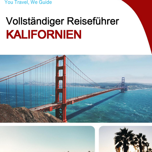 The complete travel guide for California