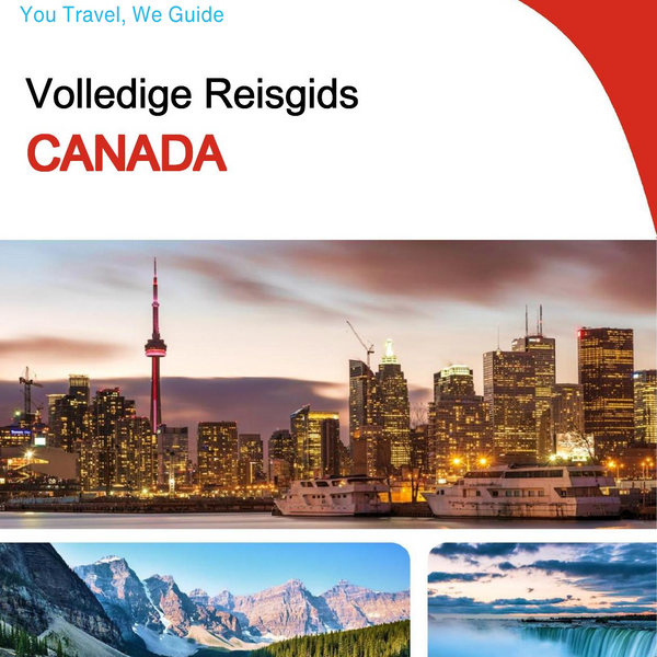 The complete travel guide for Canada