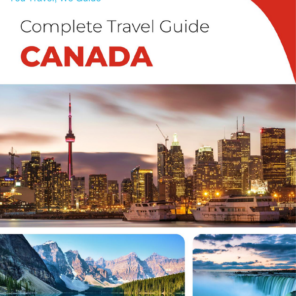 The complete travel guide for Canada