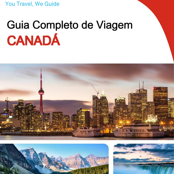 The complete travel guide for Canada