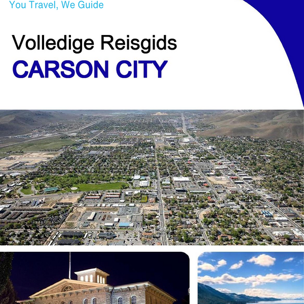 The complete travel guide for Carson City