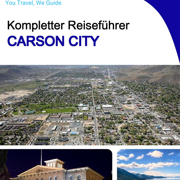 The complete travel guide for Carson City