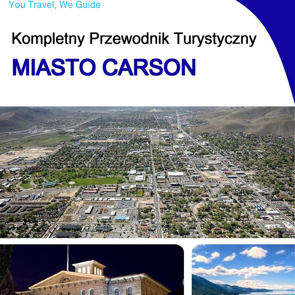 The complete travel guide for Carson City