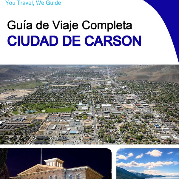 The complete travel guide for Carson City