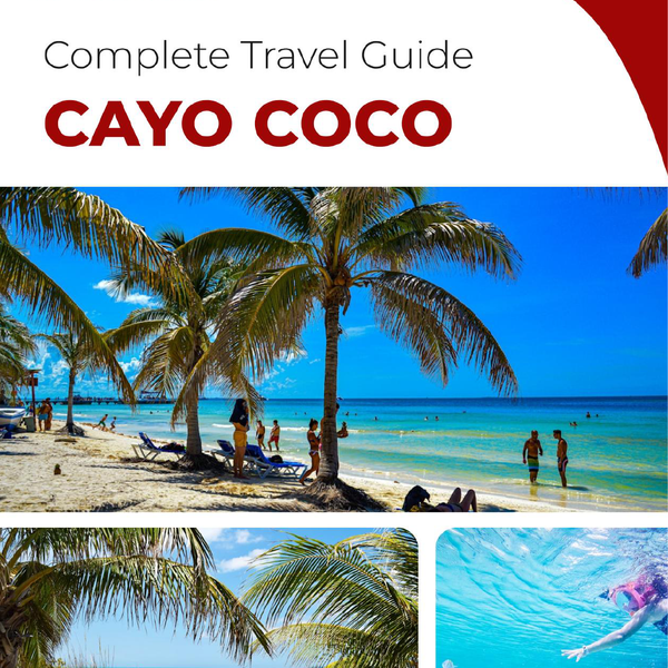 The complete travel guide for Cayo Coco (island)
