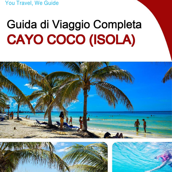 The complete travel guide for Cayo Coco (island)