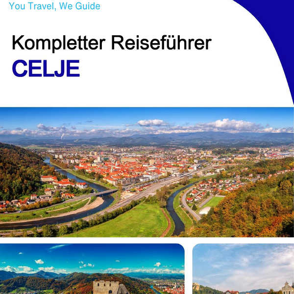 The complete travel guide for Celje