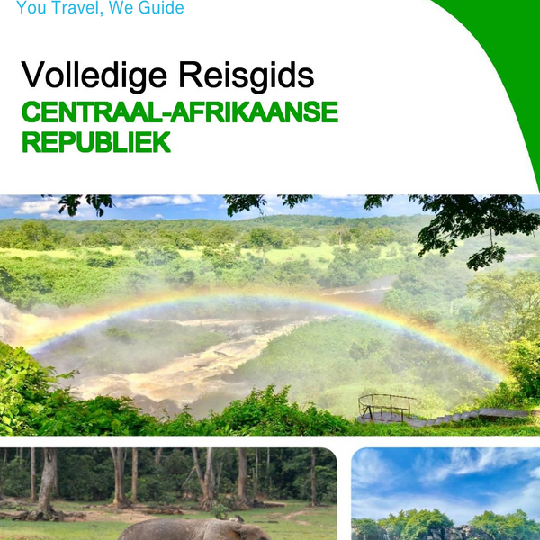 The complete travel guide for Central African Republic