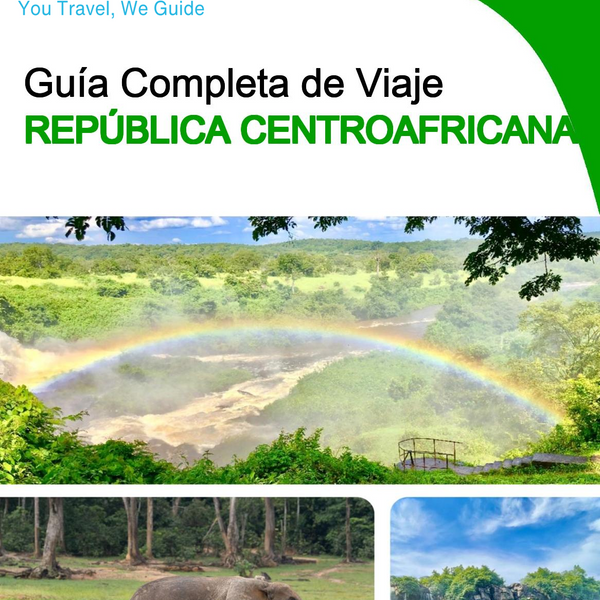 The complete travel guide for Central African Republic