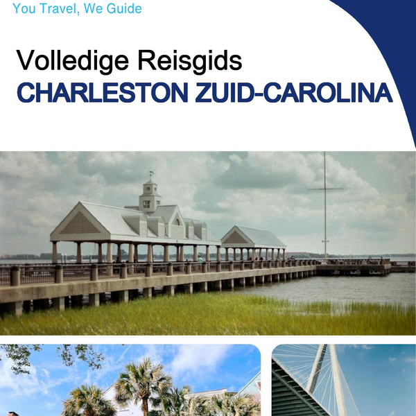 The complete travel guide for Charleston (SOUTH CAROLINA)