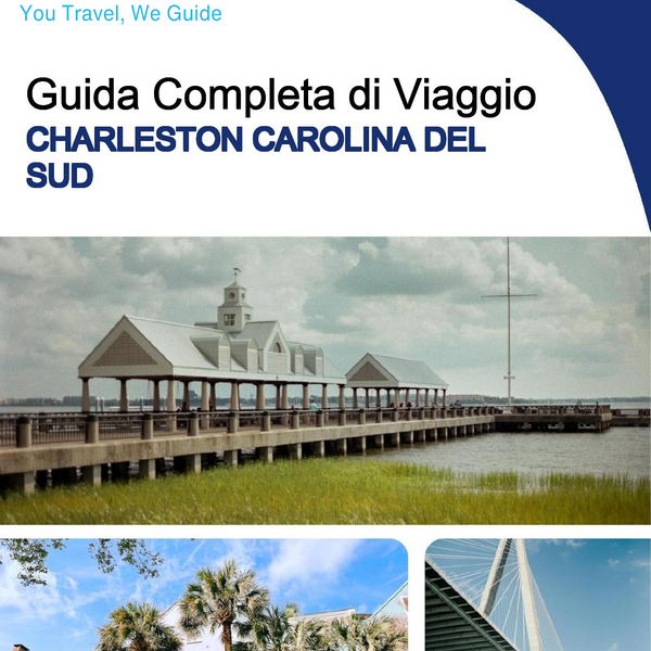 The complete travel guide for Charleston (SOUTH CAROLINA)