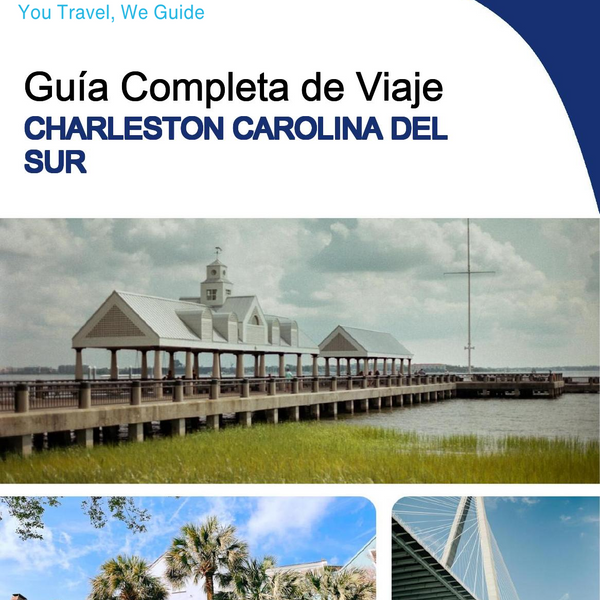 The complete travel guide for Charleston (SOUTH CAROLINA)