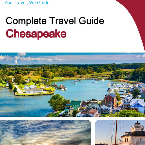 The complete travel guide for Chesapeake