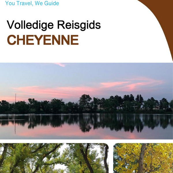 The complete travel guide for Cheyenne