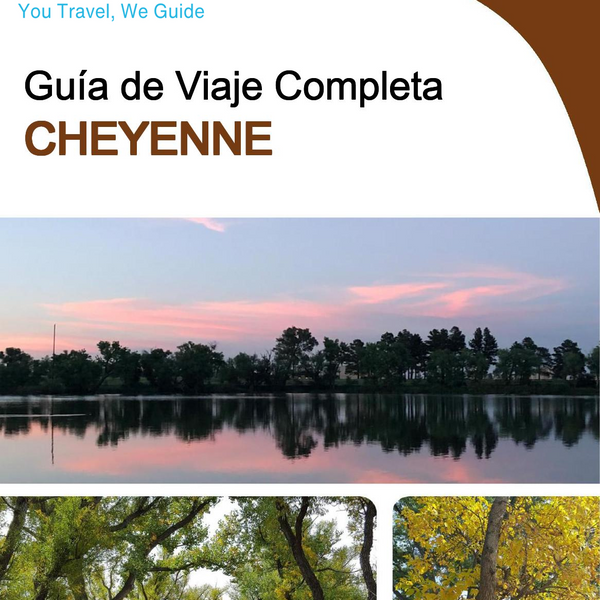 The complete travel guide for Cheyenne