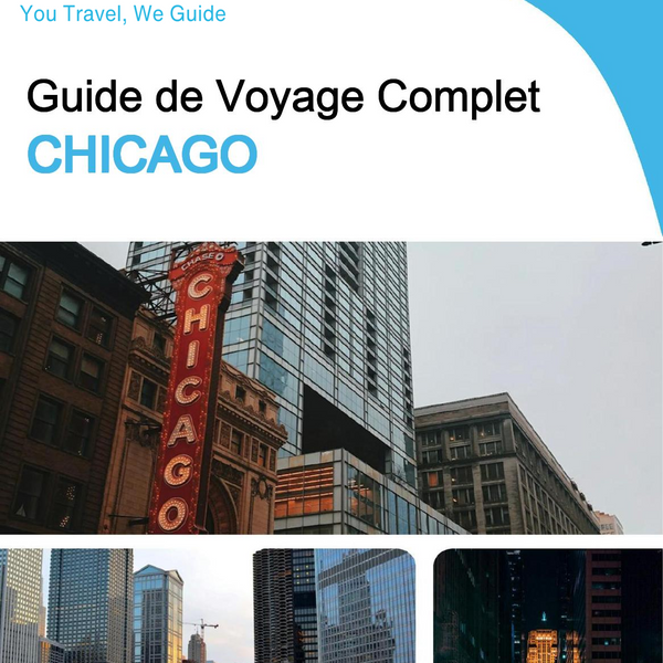 The complete travel guide for Chicago