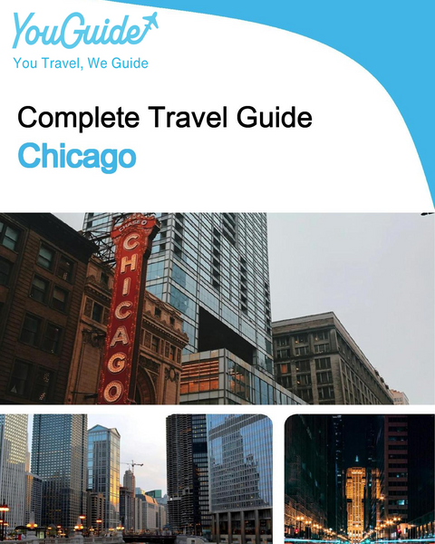 The complete travel guide for Chicago