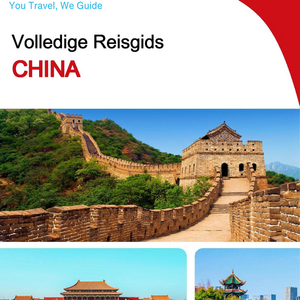 The complete travel guide for China