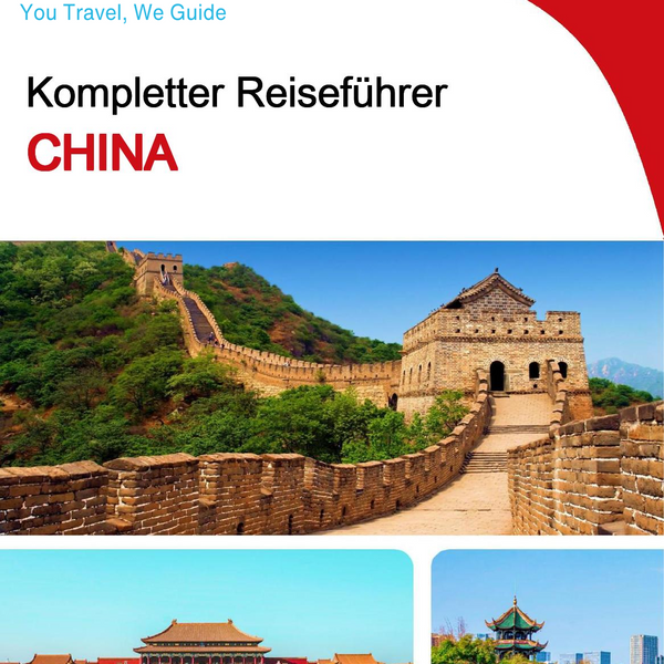 The complete travel guide for China