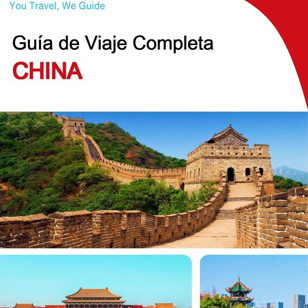 The complete travel guide for China