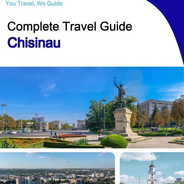 The complete travel guide for Chisinau