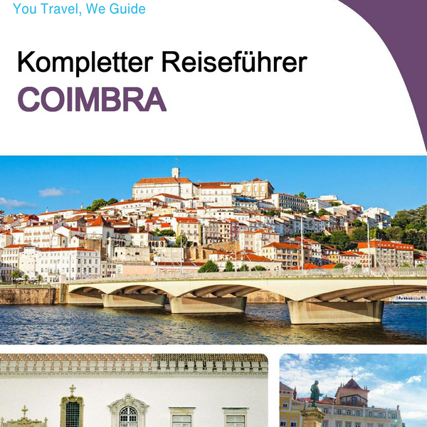 The complete travel guide for Coimbra