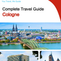 The complete travel guide for Cologne