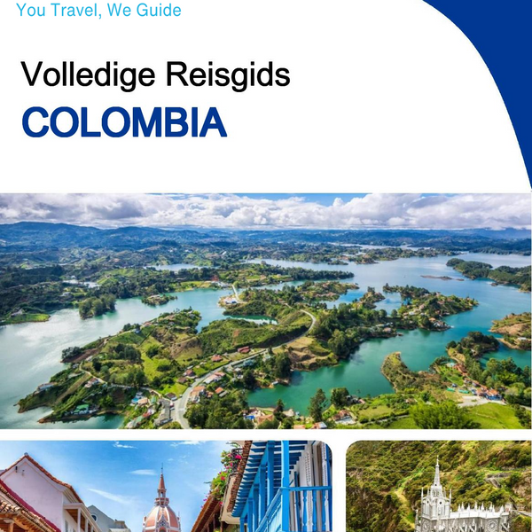 The complete travel guide for Colombia