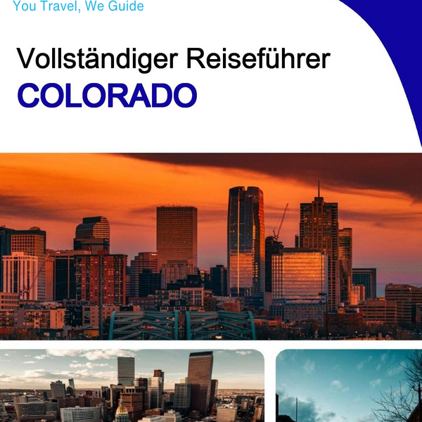 The complete travel guide for Colorado