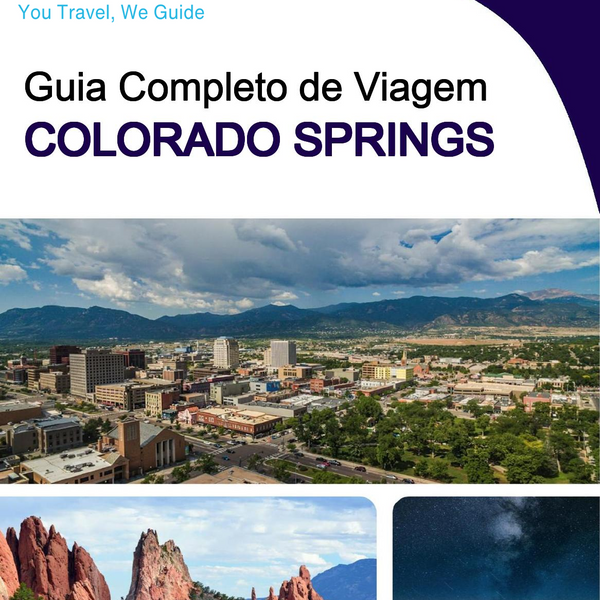 The complete travel guide for Colorado Springs