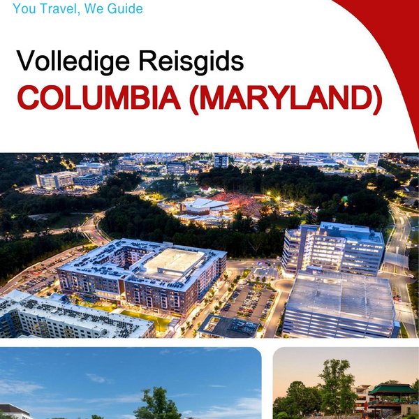 The complete travel guide for Columbia (MARYLAND)