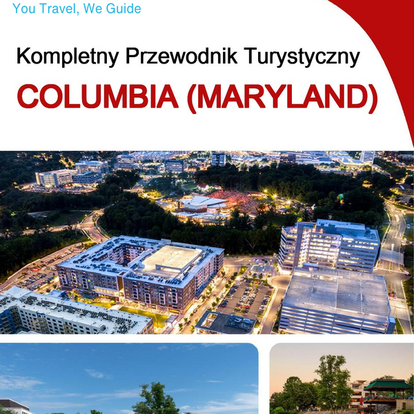 The complete travel guide for Columbia (MARYLAND)
