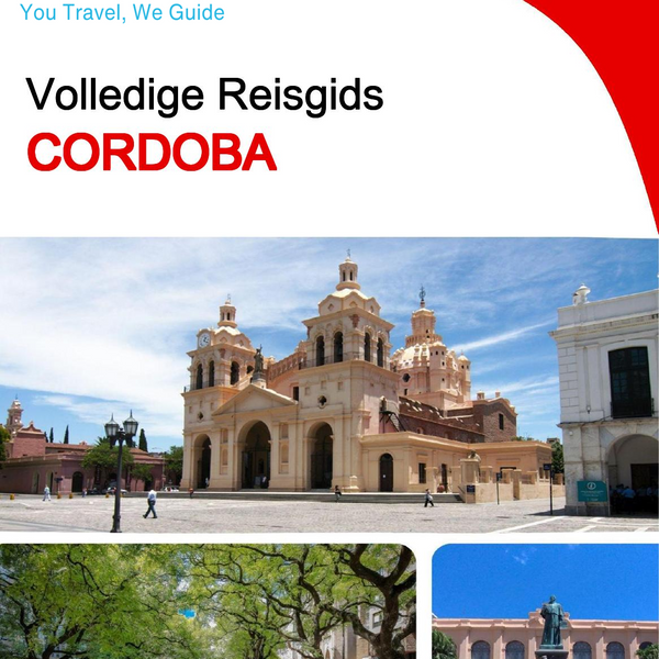 The complete travel guide for Cordoba
