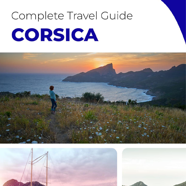The complete travel guide for Corsica (France)