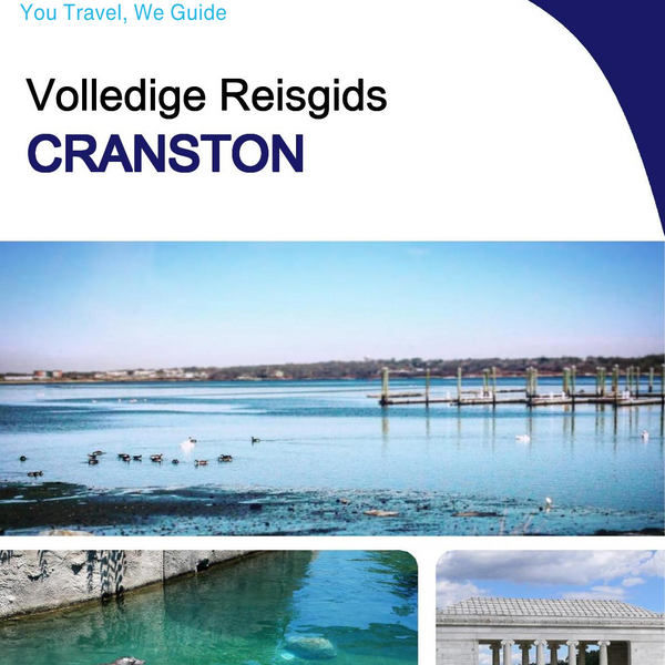 The complete travel guide for Cranston