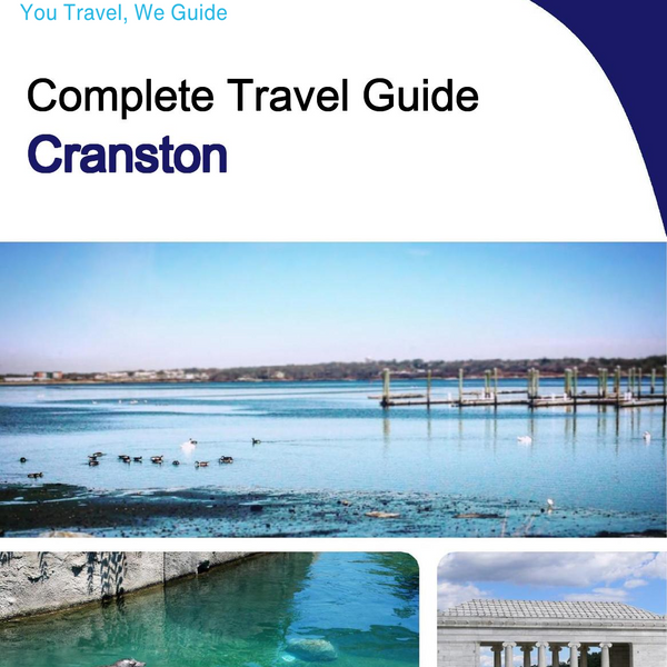 The complete travel guide for Cranston