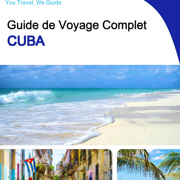 The complete travel guide for Cuba