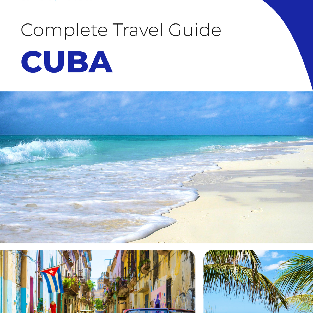 The complete travel guide for Cuba